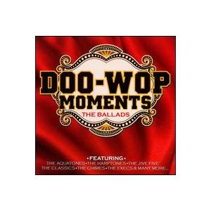 VA   Doo-Wop Moments: The Ballads