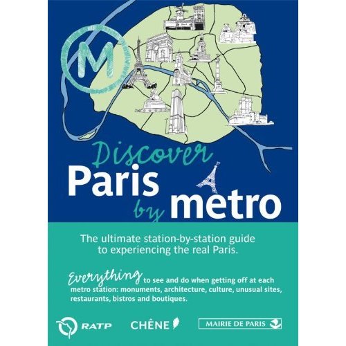 Discover Paris by Metro