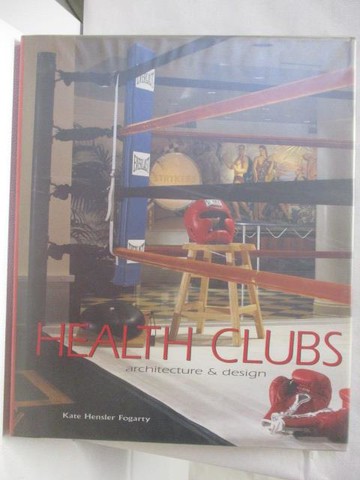 【書寶二手書T4／設計_OP2】Health Clubs