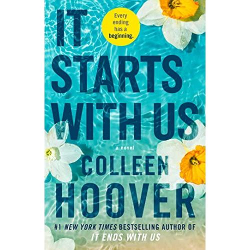 It Starts with Us: A Novel