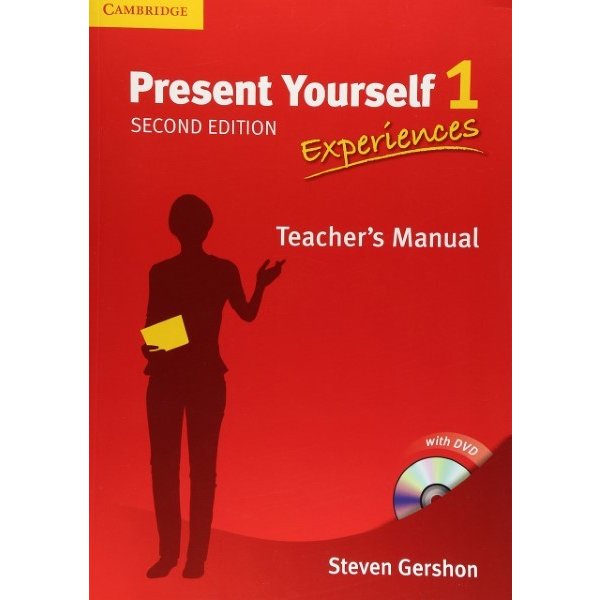 Present Yourself Level Teacher s Manual with DVD Experience