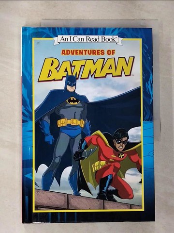 【書寶二手書T4／兒童文學_ESI】An ICAN read book Adventures of Batman