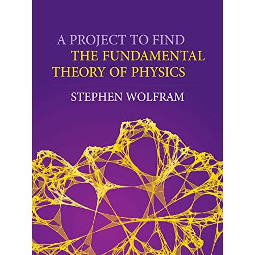 A Project to Find the Fundamental Theory of Physics