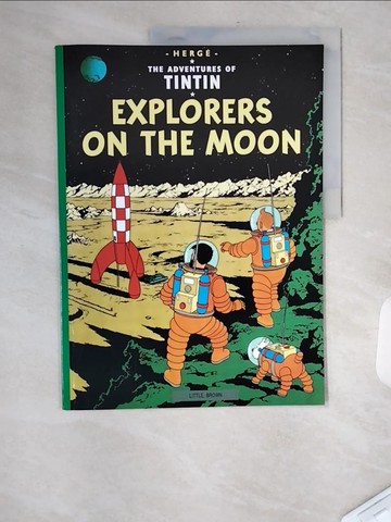 【書寶二手書T3／原文小說_TVT】The Adventures of Tintin: Explorers on the Moon_Herge