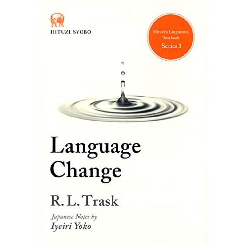 Language Change (Hituzi's Linguistics Textbook Series 3)