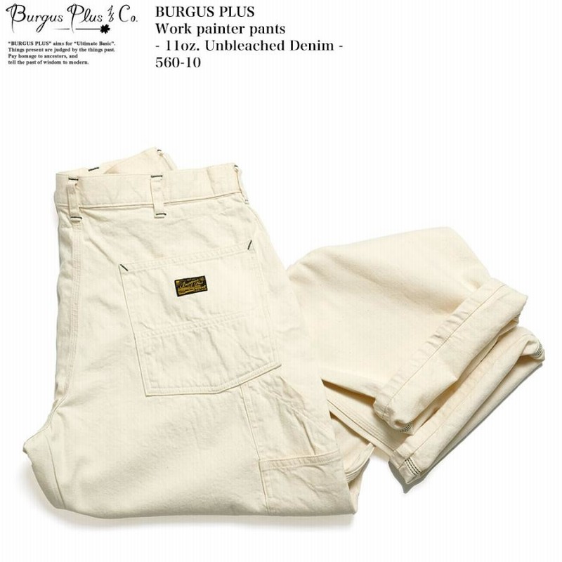 バーガスプラス BURGUS PLUS 560-10-OW ペインターパンツ 11oz