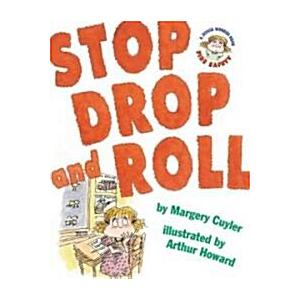 Stop  Drop  and Roll: A Jessica Worries Book: Fire Safety (Hardcover)