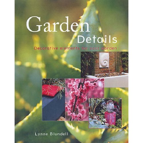 Garden Details: Decorative Elements for Your Garden