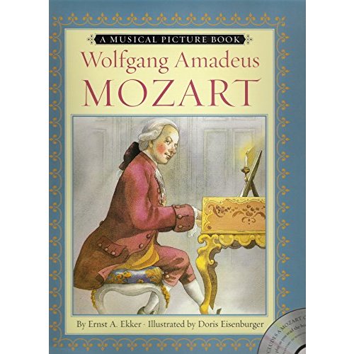 Wolfgang Amadeus Mozart: A Musical Picture Book