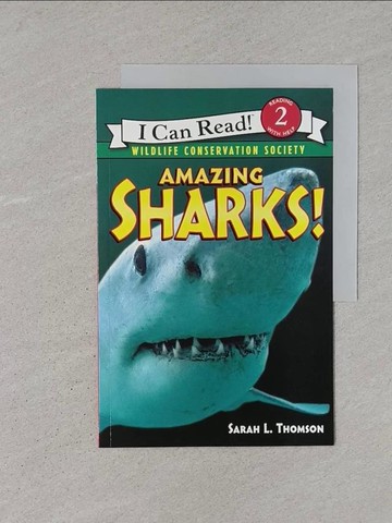 【書寶二手書T1／原文小說_YTE】Amazing Sharks!_Thomson, Sarah L.