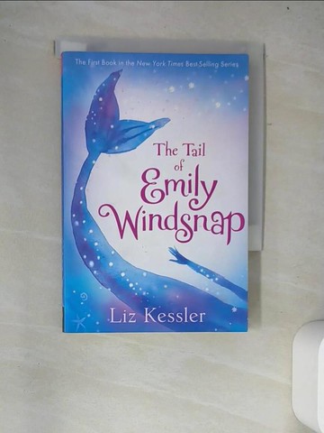 【書寶二手書T8／原文小說_W28】The Tail of Emily Windsnap_Kessler, Liz/ Gibb, Sarah (ILT)