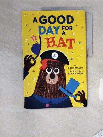 【書寶二手書T2／少年童書_T4Q】A Good Day for a Hat_Hodgson, Rob