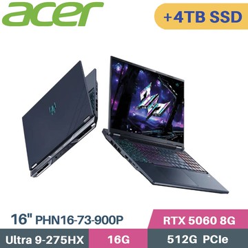 ACER Predator PHN16-73-900P 電競 (CU9-275HX/16G/512G+4TB/RTX5060-8G/W11/16)特仕