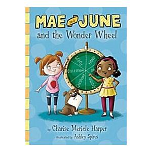 Mae and June and the Wonder Wheel (Hardcover)