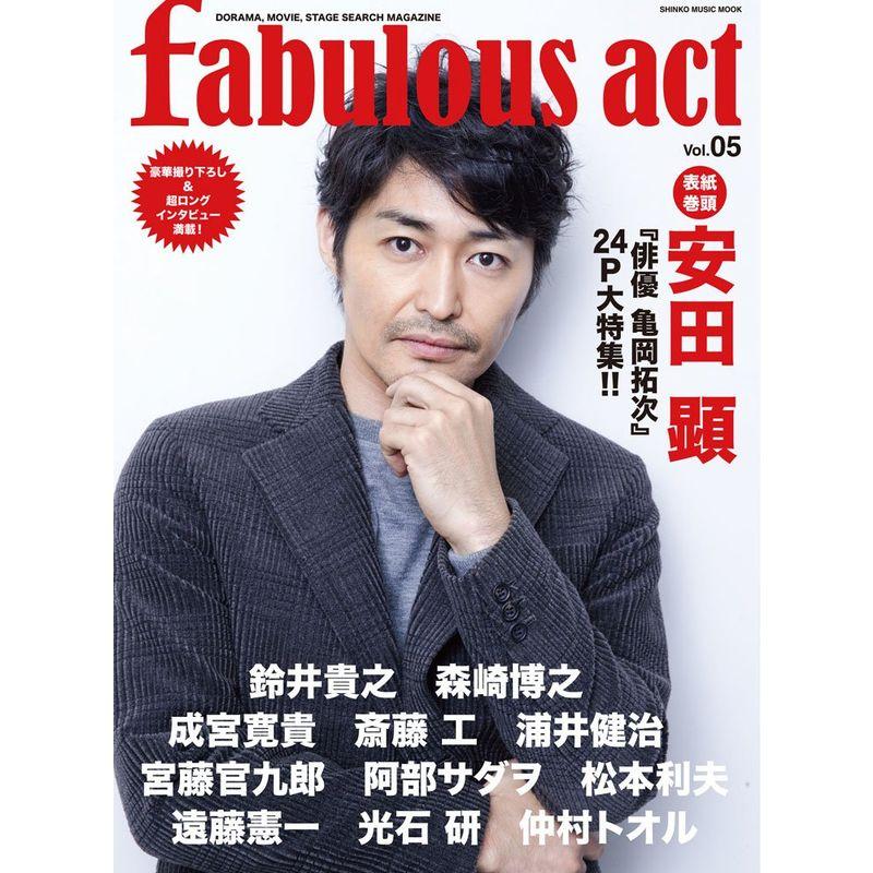 fabulous act(ファビュラス・アクト) Vol. 05 (シンコー・ミュージックMOOK)