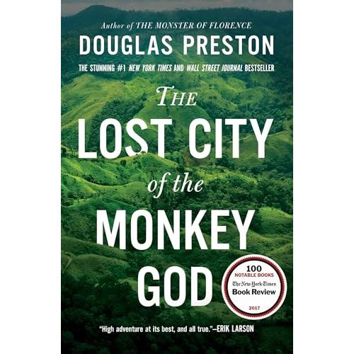 The Lost City of the Monkey God: A True Story