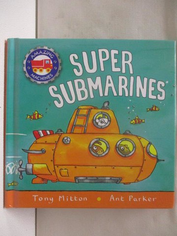 【書寶二手書T7／少年童書_W8U】Super Submarines
