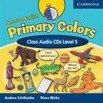 American English Primary Colors 5 Class Audio CDs (2) (1版) Hicks  Cambridge