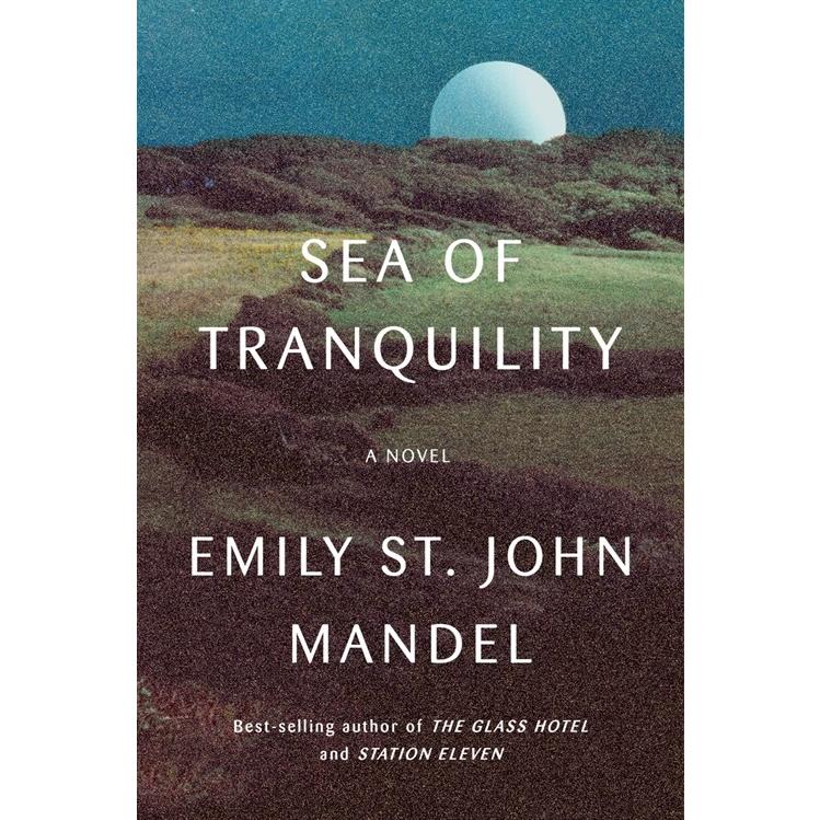 Sea of Tranquility (Hardcover)