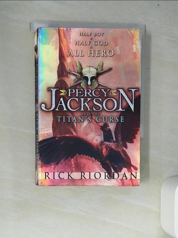 【書寶二手書T6／原文小說_W2I】Percy Jackson and the Titans Curse 波西傑克遜與巨神的詛咒_里克·里奧丹