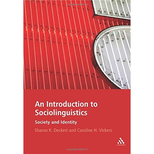 An Introduction to Sociolinguistics: Society And Identity