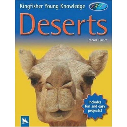 Deserts (Kingfisher Young Knowledge)