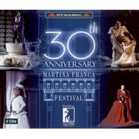 馬丁納弗蘭卡音樂祭30周年紀念專輯 30th Anniversary of the Martina Franca Festival (3CD)【Dynamic】