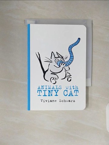 【書寶二手書T2／少年童書_V3M】Animals with Tiny Cat_Schwarz Viviane