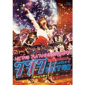 HKT48 HKT48 7th ANNIVERSARY 777んてったってHKT48 〜7周年は天神で大フィーバー〜 Blu-ray Disc