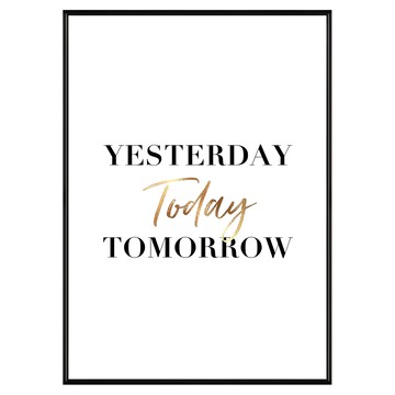 閃閃發光的今天 Yesterday Today Tomorrow 裱框藝術海報  30x40cm  黑色