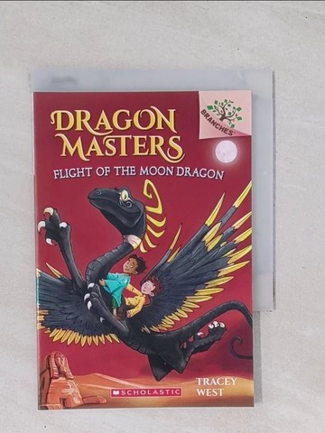 【書寶二手書T1／原文小說_Q47】Dragon Masters #6: Flight of the Moon Dragon_West, Tracey/ Jones, Damien (ILT)