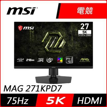 MSI微星MAG 271KPD7 IPS 27型 5K 75Hz / WQHD 300Hz 雙模電競螢幕(0.5ms/抗藍光/HDR/HDMI/DP/Type-C)