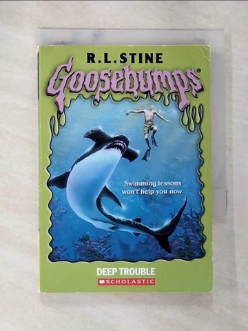 【書寶二手書T4／原文小說_RIT】Deep Trouble_Stine, R. L.
