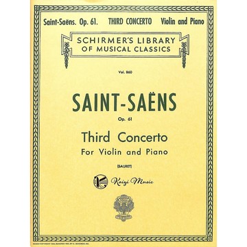 【凱翊︱Schirmer】聖桑斯 3首協奏曲 作品61 小提琴與鋼琴伴奏樂譜( 附小提琴獨奏譜)－Schirmer版