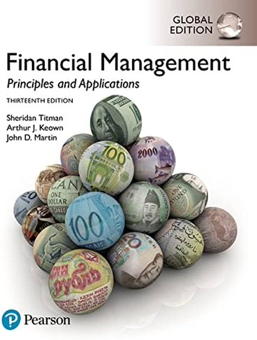 Financial Management: Principles and Applications (13版) TITMAN、KEOWN、 MARTIN 2017 Pearson