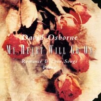 大衛．奧斯朋：玫瑰宣言 David Osborne: My Heart Will Go On (CD)【North Star】