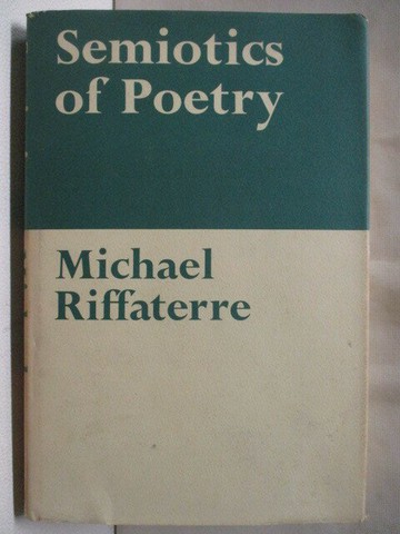 【書寶二手書T4／文學_OOA】Semiotics of Poetry_Michael Riffaterre