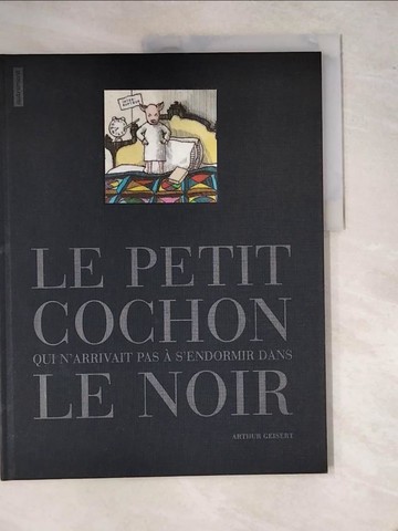 【書寶二手書T2／少年童書_R9X】LE PETIT COCHON QUI N'ARRIVAIT PAS A S_GEISERT ARTHUR