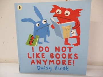 【書寶二手書T7／少年童書_UEG】I Do Not Like Books Anymore!_Daisy Hirst