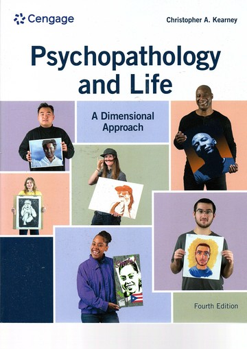 Psychopathology and Life: A Dimensional Approach 4/e Chris Kearney 2023 Cengage