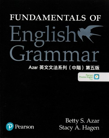 AZAR-Fundamentals of English Grammar 5th Edition 英漢版 (with Pearson Practice English App Access Code) 附線上密碼，拆封恕不退換 (5版) Azar 2023 Pearson