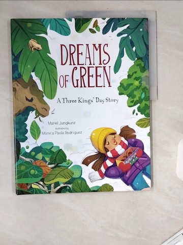 【書寶二手書T4／少年童書_UAU】Dreams of Green: A Three Kings’ Day Story_Rodriguez, Monica Paola