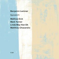班傑明．拉克納：隨浪漂流 Benjamin Lackner: Spindrift (CD) 【ECM】