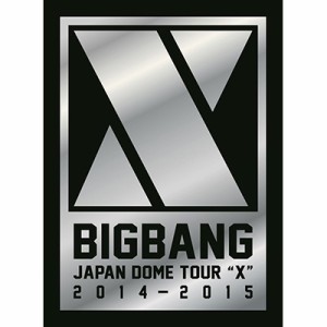 初回限定盤 BIGBANG (Korea) ビッグバン   BIGBANG JAPAN DOME TOUR 2014～2015 “X” 【初回生産限定 DELUXE EDIT