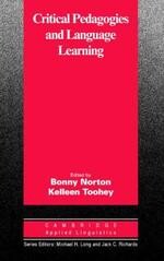 Critical Pedagogies and Language Learning (1版) Norton  Cambridge