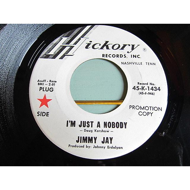 JIMMY JAY●I'M JUST A NOBODY SHE WAS LONELY TOO LONG Hickory 45-K-1434●210112t2-rcd-7-cfレコード米盤45カントリーナシュビル