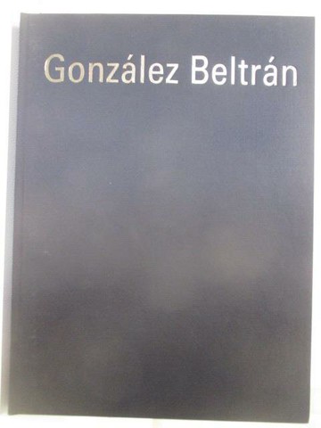 【書寶二手書T9／藝術_YM3】Gonzalez Beltran_附殼