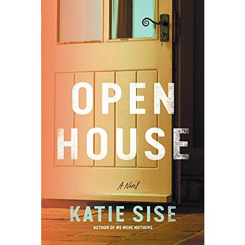 Open House: A Novel