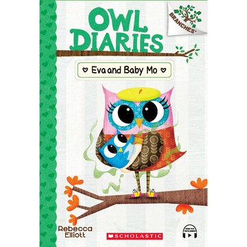 Owl Diaries 10 {有聲版} Eva and Baby Mo / Scholastic出版社旗艦店