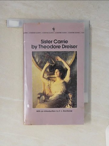 【書寶二手書T7／原文小說_V12】Sister Carrie_Dreiser, Theodore